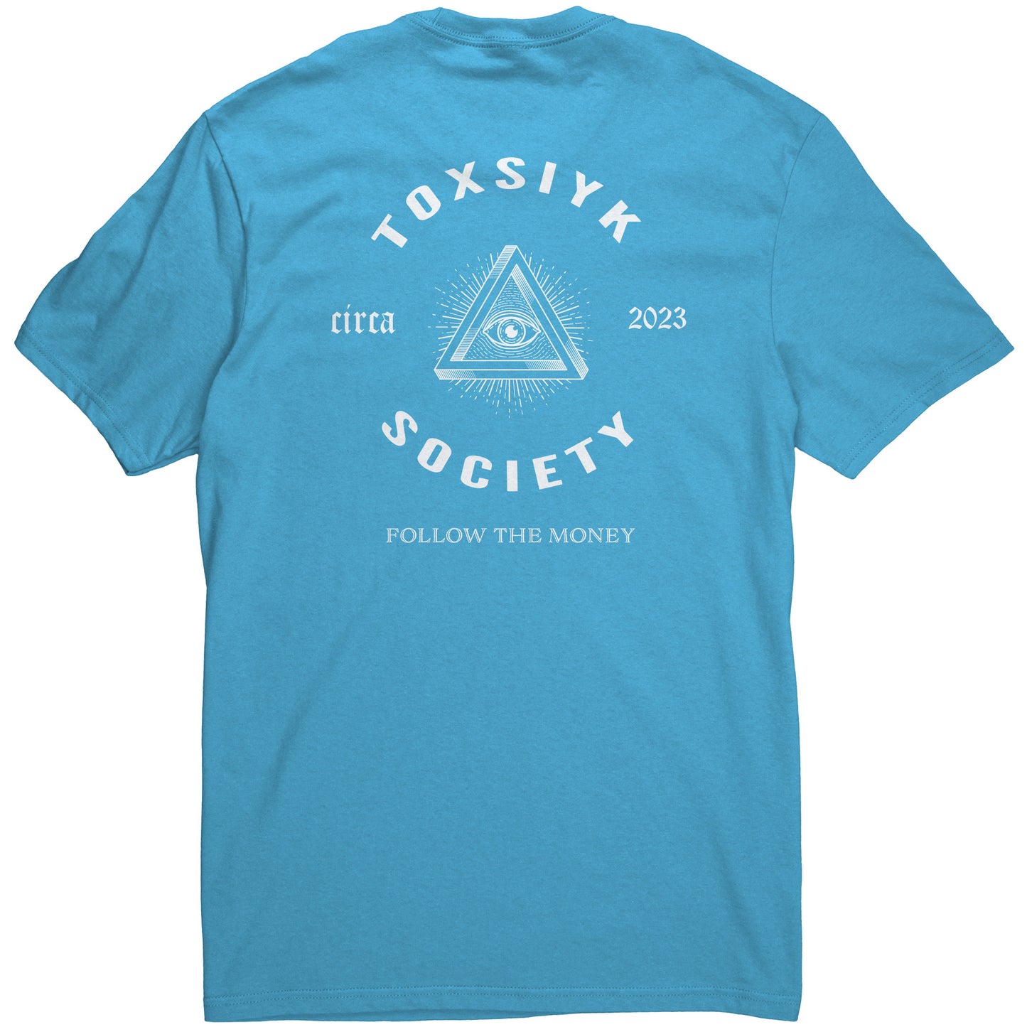 FOLLOW THE MONEY-TOXSIYK District Mens Shirt