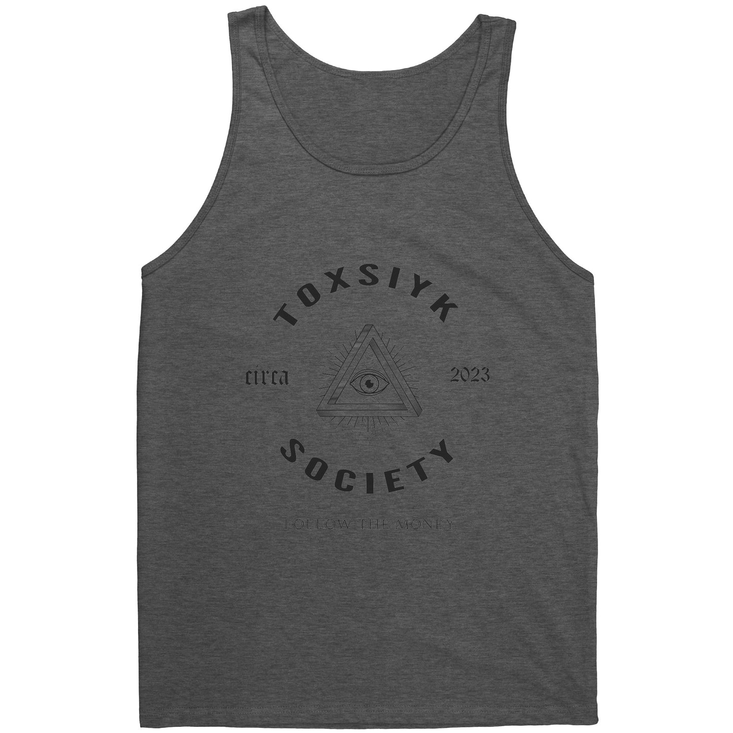 FOLLOW THE MONEY -TOXSIYK      Canvas Unisex Tank