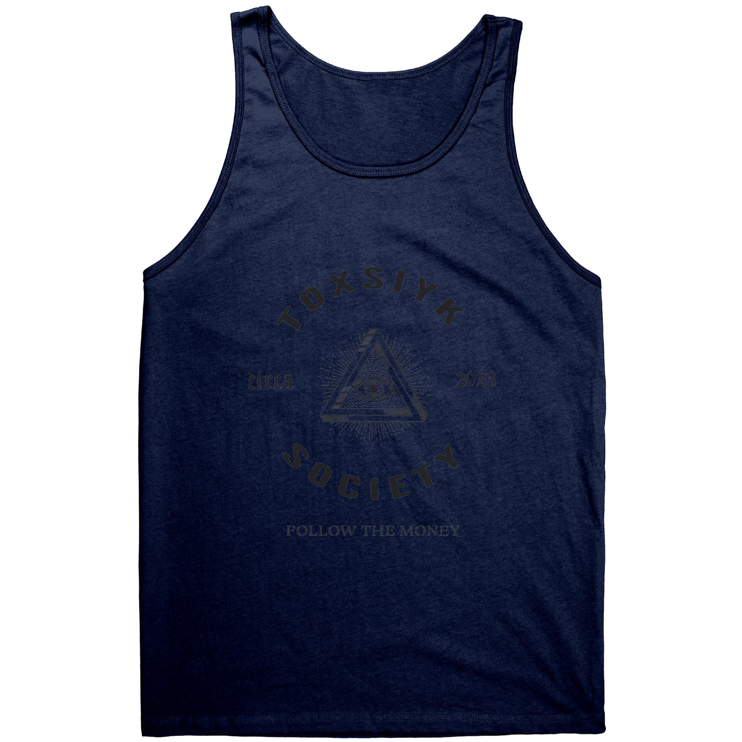 FOLLOW THE MONEY -TOXSIYK      Canvas Unisex Tank