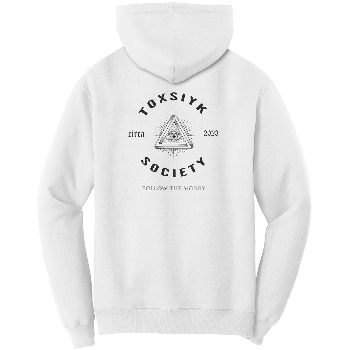 FOLLOW THE MONEY-TOXSIYK Port & Co Hoodie