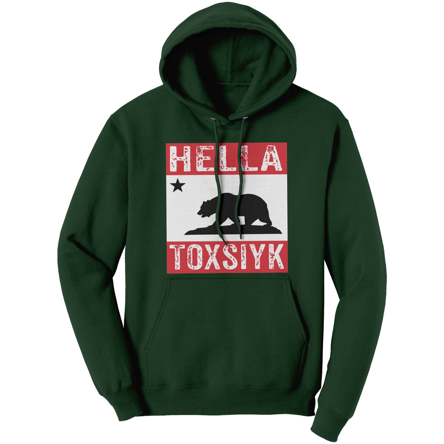 HELLA TOXSIYK CALI Port & Co Hoodie