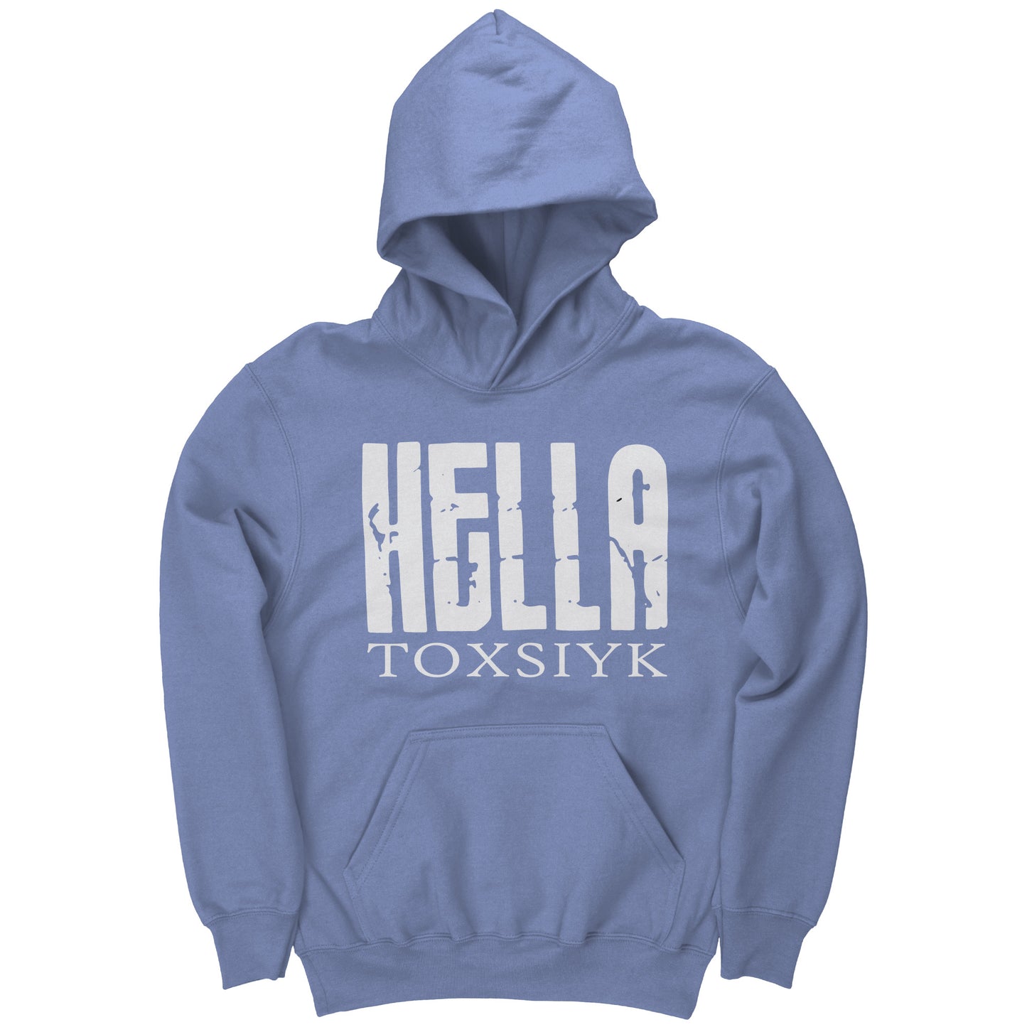 HELLA TOXSIYK Port & Co Youth Hoodie